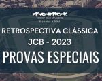 Retrospectiva 2023 – Provas Especiais