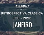 Retrospectiva Clássica JCB – Janeiro 2023