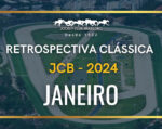 Retrospectiva Clássica JCB – Janeiro 2024