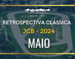 Retrospectiva Clássica JCB – Maio 2024