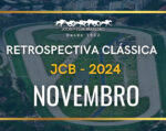 Retrospectiva Clássica JCB – Novembro 2024